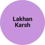 Business logo of Lakhan karsh