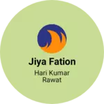 Business logo of Jiya Fation