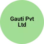 Business logo of Gauti pvt ltd