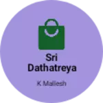 Business logo of Sri dathatreya dresses