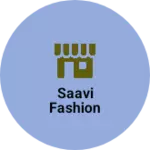 Business logo of Saavi fashion