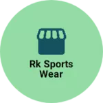 Business logo of Rk sports wear