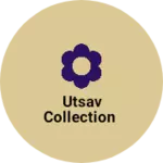 Business logo of Utsav collection