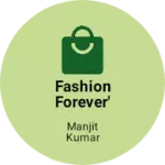 Business logo of Fashion forever'