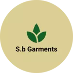 Business logo of S.B GARMENTS