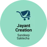 Business logo of Jayant Creation