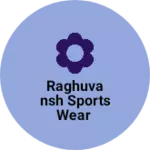 Business logo of Raghuvansh sports wear