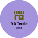 Business logo of R D textile