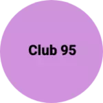 Business logo of club 95