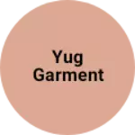 Business logo of Yug garment