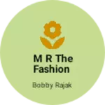 Business logo of M r the fashion
