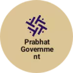 Business logo of Prabhat government