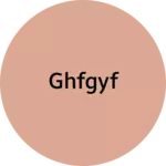 Business logo of Ghfgyf