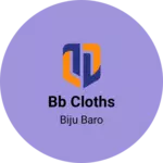 Business logo of BB cloths