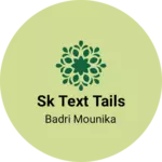Business logo of Sk text tails