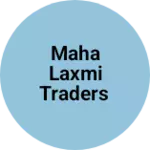 Business logo of Maha Laxmi traders