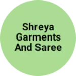 Business logo of Shreya garments and saree center