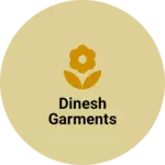 Business logo of Dinesh garments