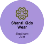 Business logo of Shanti kids wear