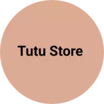 Business logo of Tutu store