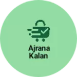 Business logo of Ajrana kalan