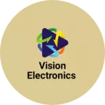 Business logo of Vision electronics