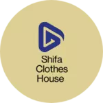 Business logo of Shifa clothes house