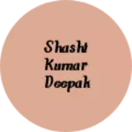 Business logo of Shashi Kumar deepak kumar