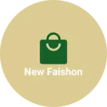 Business logo of New Faishon