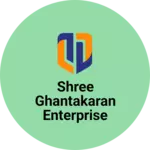 Business logo of Shree Ghantakaran Enterprise