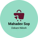 Business logo of Mahadev sop