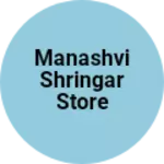 Business logo of manashvi shringar store