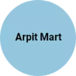Business logo of Arpit mart