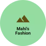 Business logo of Mahi's fashion