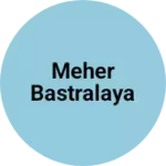 Business logo of Meher Bastralaya