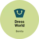 Business logo of DRESS WORLD