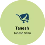 Business logo of Tanesh