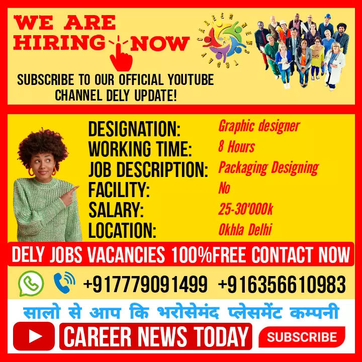 Post image CAREER NEWS TODAY  Graphic designer  Packaging Designing  Working Time 8H  Salary 25-30'000K  Location Okhla Delhi  +916356610983 +917779091499 info.appsigrouphrservice@gmail.com  #jobopportunity #DelyJobsUpdate @careernewstoday #NewJobs #GraphicDesigningJobs #PackagingIndustryJobs