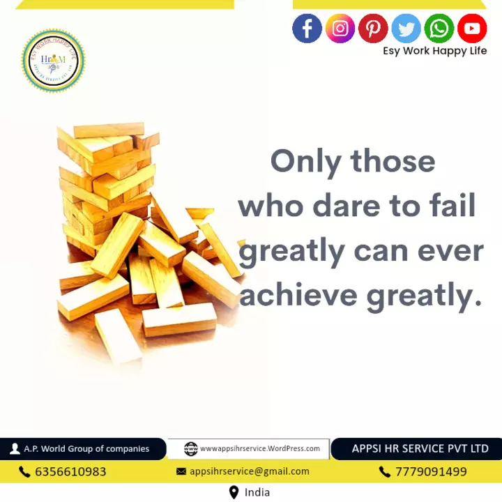 Post image Only those who dare to fail greatly can ever achieve greatly. #appsihrservice
