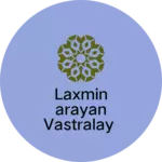 Business logo of Laxminarayan vastralay