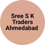Business logo of Sree s k traders Ahmedabad