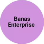Business logo of BANAS ENTERPRISE