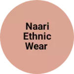 Business logo of Naari ethnic wear