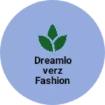 Business logo of DreamLoverz Fashion
