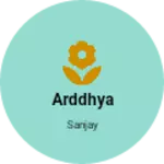 Business logo of Arddhya