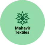 Business logo of mahavir textiles