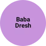 Business logo of Baba dresh