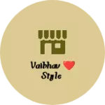 Business logo of Vaibhav ❤️ style