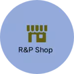 Business logo of R&p shop