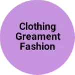Business logo of Clothing greament fashion and textiles